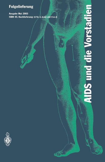 AIDS und die Vorstadien: Ein Leitfaden fï¿½r Praxis und Klinik