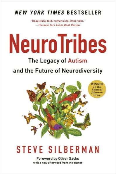 NeuroTribes: The Legacy of Autism and the Future of Neurodiversity