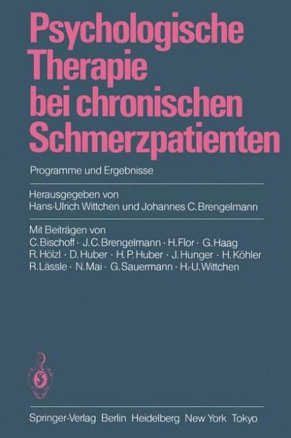Psychologische Therapie bei chronischen Schmerzpatienten: Programme und Ergebnisse