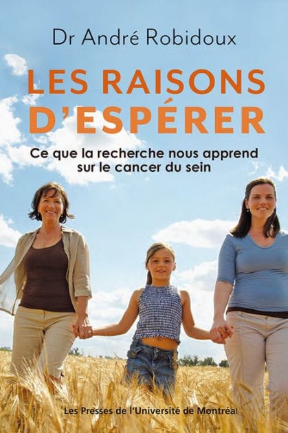 Les raisons d'espérer: Ce que la recherche nous apprend sur le cancer le sein