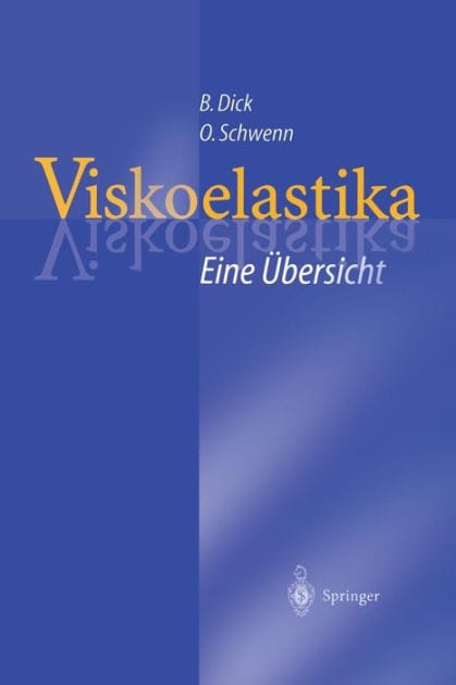 Viskoelastika - Eine ï¿½bersicht: Physikochemische Eigenschaften und ihre Bedeutung fï¿½r die Ophthalmochirurgie