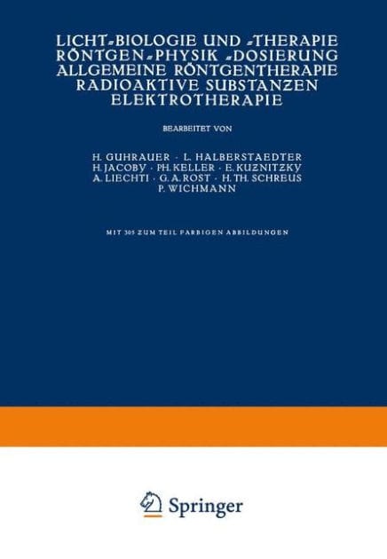 Licht-Biologie und -Therapie Rï¿½ntgen-Physik -Dosierung Allgemeine Rï¿½ntgentherapie Radioaktive Substanzen Elektrotherapie