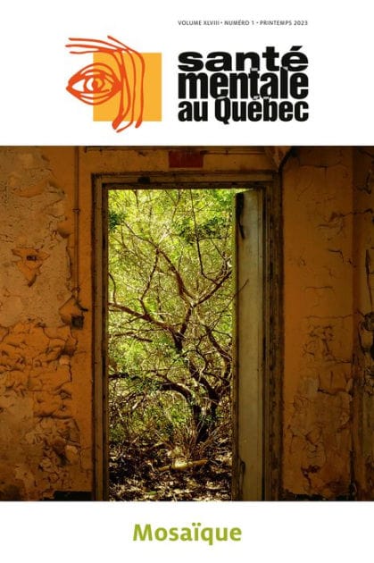 Santé mentale au Québec. Vol. 48 No. 1, Printemps 2023: Mosaïque