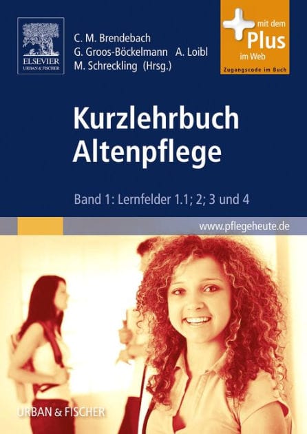 Kurzlehrbuch Altenpflege Gesamtpaket: Band 1: Lernfelder 1.1; 2; 3 und 4