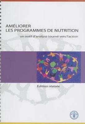 Am?liorer les programmes de nutrition: Un outil d'analyse tourn? vers l'action