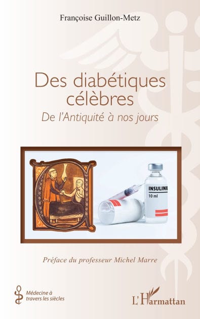 Des diabétiques célèbres: De l'Antiquité à nos jours
