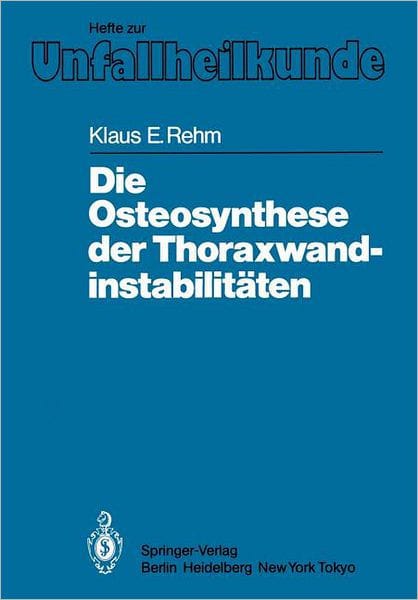 Die Osteosynthese der Thoraxwandinstabilitï¿½ten