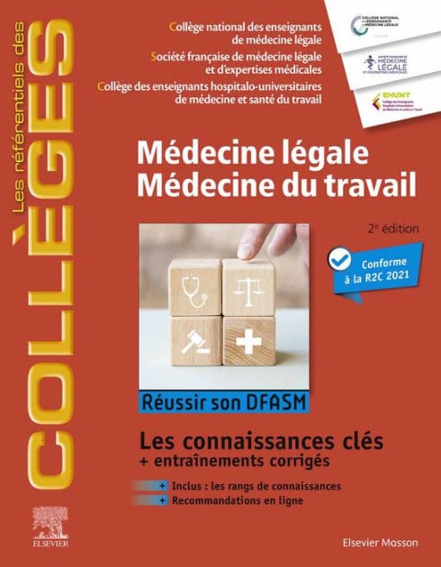 Médecine légale - Médecine du travail: Réussir son DFASM - Connaissances clés