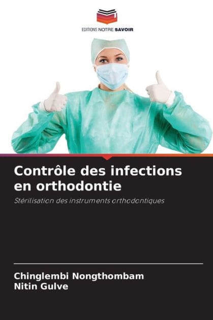 Contrï¿½le des infections en orthodontie