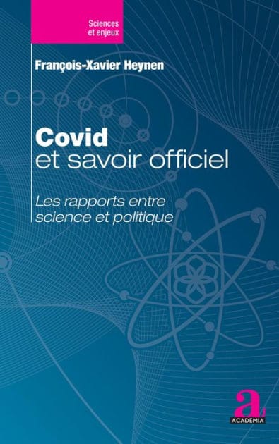 Covid et savoir officiel: Les rapports entre science et politique