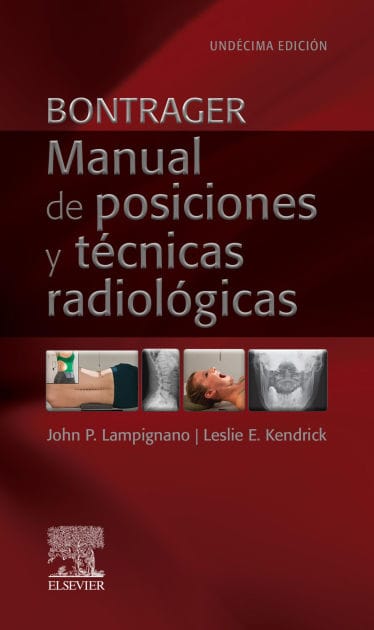 Bontrager. Manual de posiciones y técnicas radiológicas