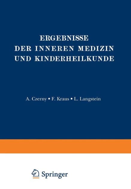 Ergebnisse der Inneren Medizin und Kinderheilkunde: Zweiundvierzigster Band