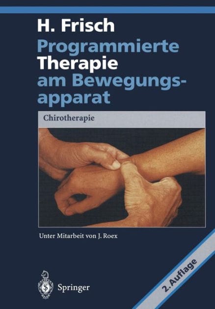 Programmierte Therapie am Bewegungsapparat: Chirotherapie