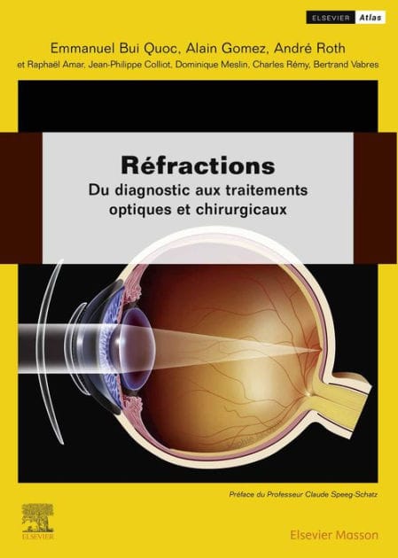 Réfractions: Du diagnostic aux traitements optiques et chirurgicaux