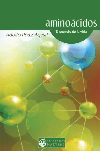 Aminoï¿½cidos: El secreto de la vida