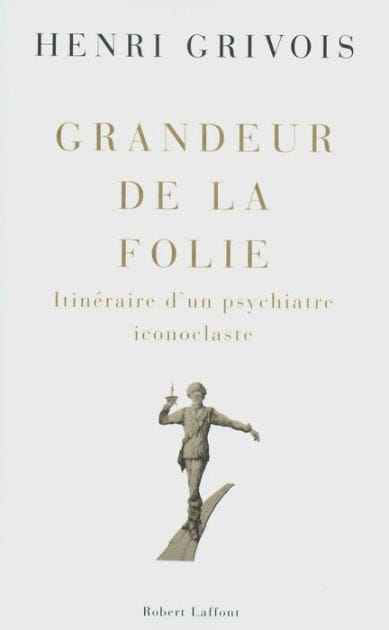 Grandeur de la folie