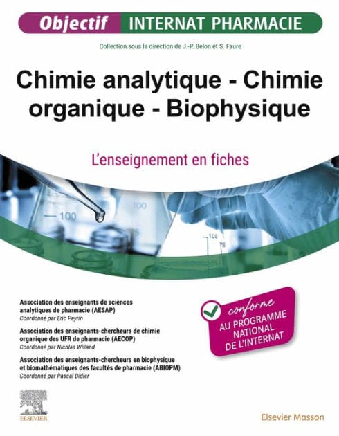 Chimie analytique - Chimie organique - Biophysique: L'enseignement en fiches