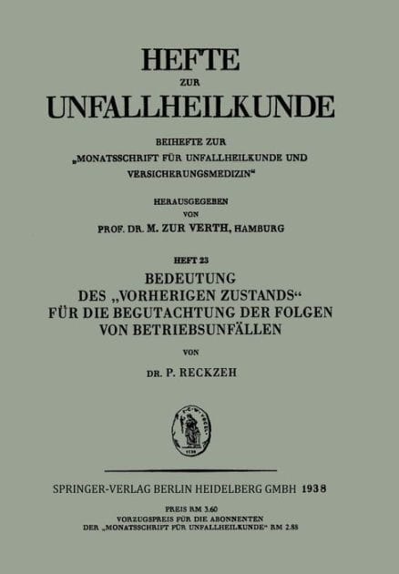 Bedeutung des "Vorherigen Zustands" fï¿½r die Begutachtung der Folgen von Betriebsunfï¿½llen