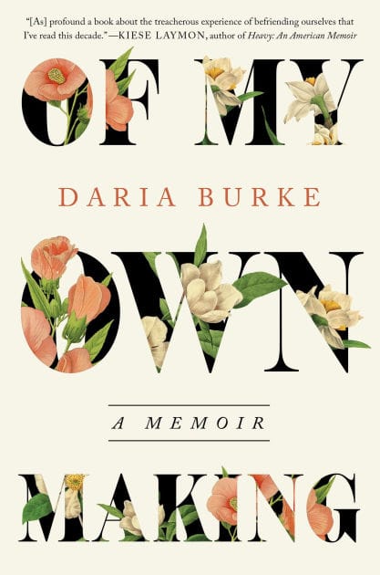 Of My Own Making: A Memoir