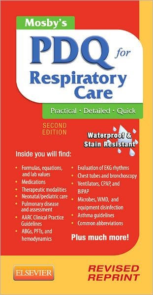 Mosby's PDQ for Respiratory Care - Revised Reprint / Edition 2