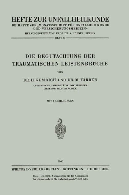 Die Begutachtung der Traumatischen Leistenbrï¿½che