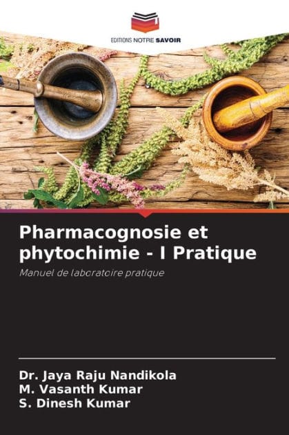 Pharmacognosie et phytochimie - I Pratique