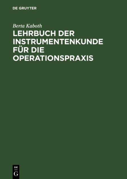 Lehrbuch der Instrumentenkunde für die Operationspraxis