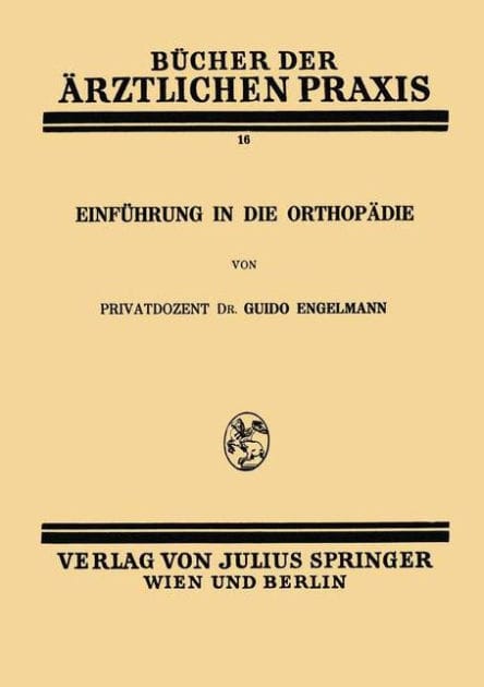 Einfï¿½hrung in die Orthopï¿½die