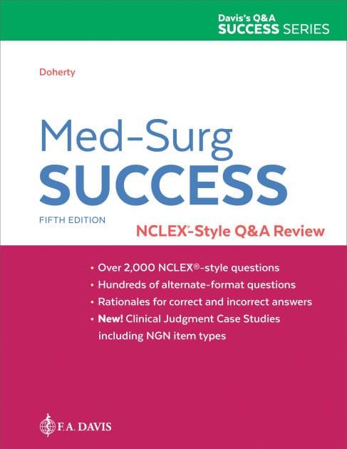 Med-Surg Success: NCLEX-Style Q&A Review