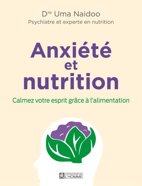 Anxiété et nutrition: Calmez votre esprit grâce à l'alimentation