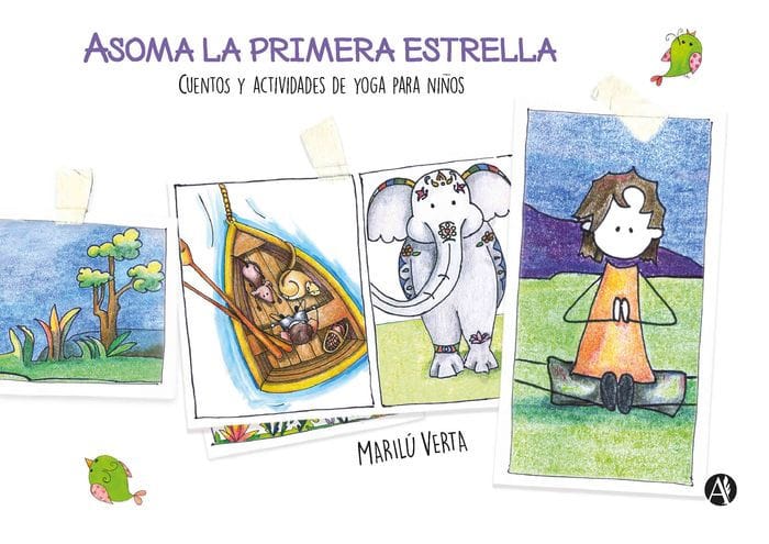 Asoma la primera estrella: Cuentos y actividades de Yoga para niños