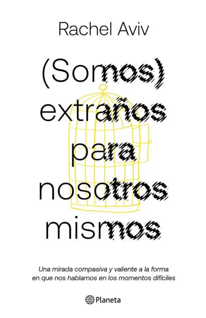 (Somos) extraños para nosotros mismos / Strangers to Ourselves