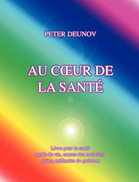 Au Coeur de la Santï¿½: Santï¿½, maladies, mode de vie, soins, prescriptions, formules, chants