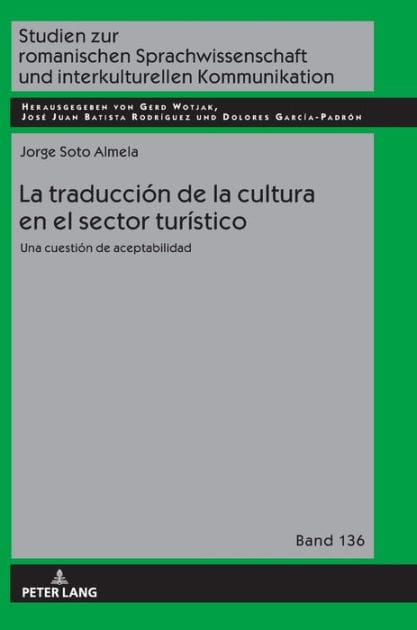 La traducción de la cultura en el sector turístico: Una cuestión de aceptabilidad