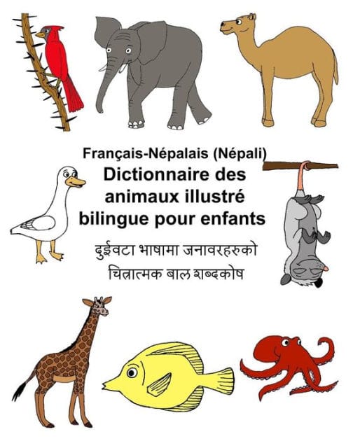 Français-Népalais (Népali) Dictionnaire des animaux illustré bilingue pour enfants