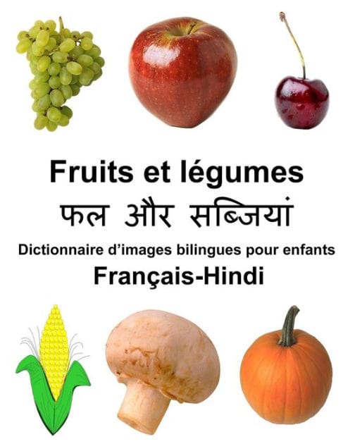 Français-Hindi Fruits et legumes Dictionnaire d'images bilingues pour enfants
