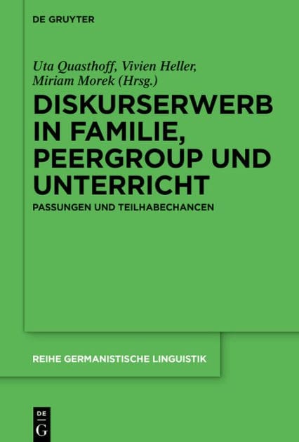 Diskurserwerb in Familie, Peergroup und Unterricht: Passungen und Teilhabechancen