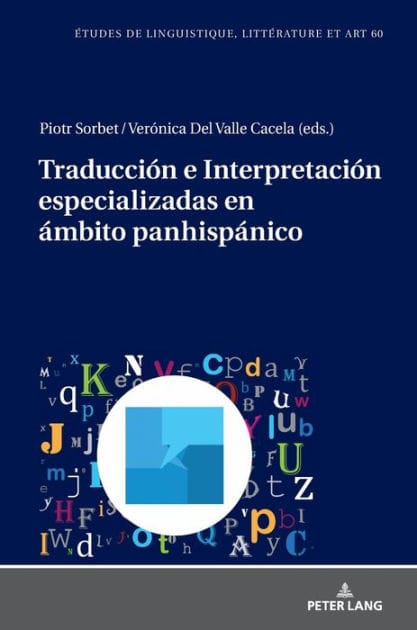 Traducción e Interpretación especializadas en ámbito panhispánico