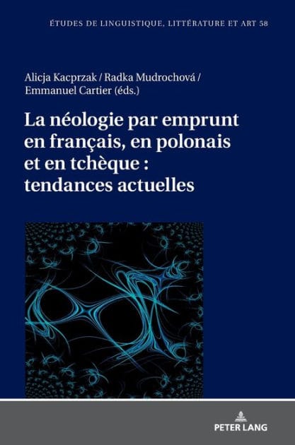 La néologie par emprunt en français, en polonais et en tchèque : tendances actuelles