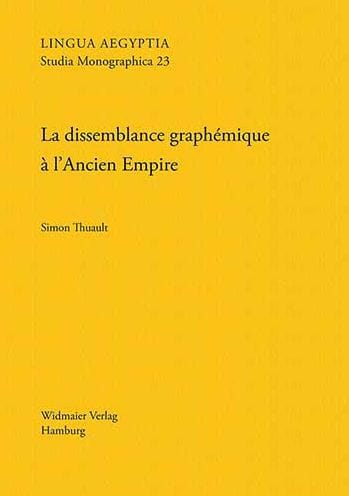 La dissemblance graphemique a l'Ancien Empire: Essai de grammatologie cognitive
