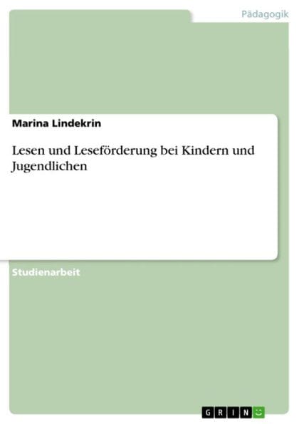 Lesen und Leseförderung bei Kindern und Jugendlichen