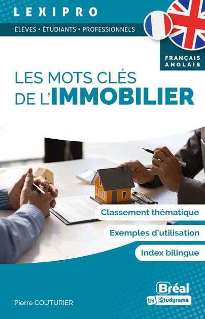 Les mots clés de l'immobilier - Français-Anglais