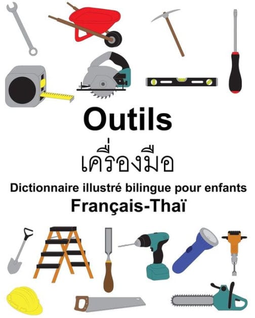 Français-Thaï Outils Dictionnaire illustré bilingue pour enfants