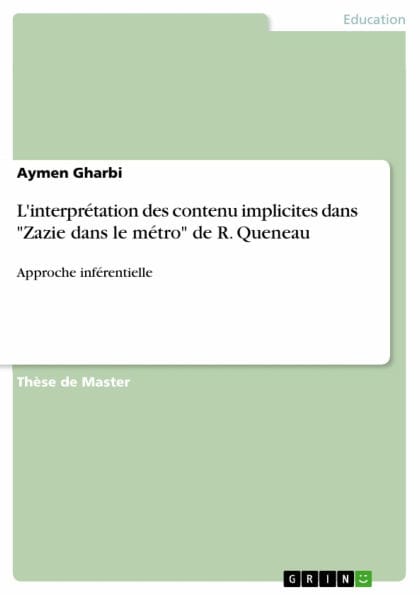L'interprétation des contenu implicites dans 'Zazie dans le métro' de R. Queneau: Approche inférentielle
