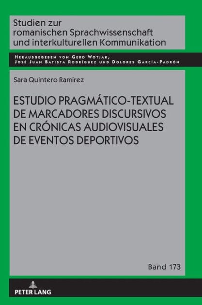 Estudio pragmático-textual de marcadores discursivos en crónicas audiovisuales de eventos deportivos