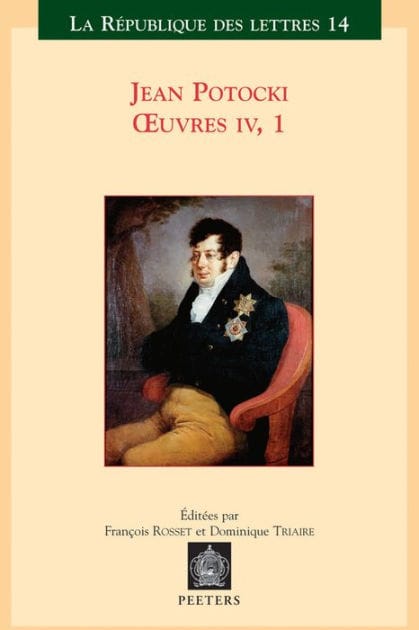 Jean Potocki - oeuvres IV.1: Manuscrit trouve a Saragosse (version de 1810)