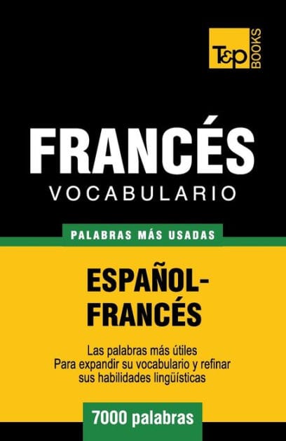 Vocabulario espaï¿½ol-francï¿½s - 7000 palabras mï¿½s usadas