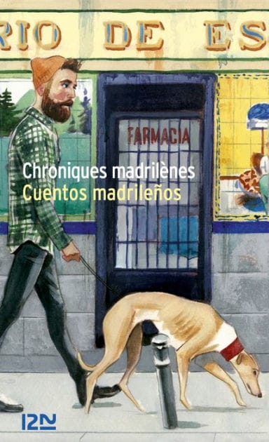 Chroniques madrilènes - Cuentos madrileños - Bilingue