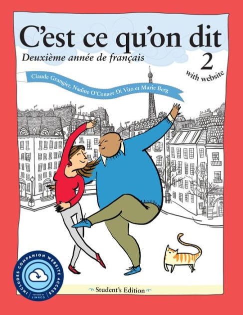 C'est ce qu'on dit with website: Deuxième année de français, Student's Edition
