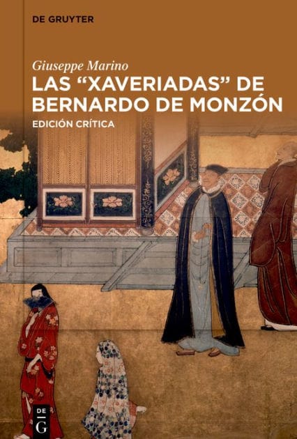 Las "Xaveriadas" de Bernardo de Monzón: Edición crítica